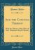 And the Confines Thereof : With the History of the Old and New Testament Acted Thereon (Classic Reprint)