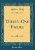 Thirty-One Poems (Classic Reprint)