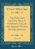 The Thousand and One Nights' Commonly Called the Arabian Nights' Entertainments, Vol. 8 of 8 (Classic Reprint)