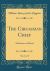 The Circassian Chief, Vol. 3 Of 3 : A Romance of Russia (Classic Reprint) The Circassian Chief, Vol. 3 Of 3 : A Romance of Russia (Classic Reprint)