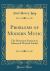 Problems of Modern Music : The Princeton Seminar in Advanced Musical Studies (Classic Reprint)