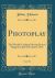 Photoplay, Vol. 10 : The World's Leading Moving Picture Magazine; July-December, 1916 (Classic Reprint)