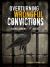 Overturning Wrongful Convictions : Science Serving Justice