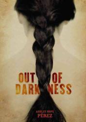 Out of Darkness
