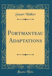 Portmanteau Adaptations (Classic Reprint)