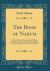 The Book of Nahum : A New Metrical Translation with an Introduction, Restoration of the Hebrew Text and Explanatory and Critical Notes (Classic Reprint)
