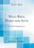 Wild Bees, Wasps and Ants : And Other Stinging Insects (Classic Reprint)