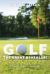 Golf... the Great Revealer! : Will Adversity Make You... or Break You?