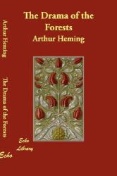 The Drama of the Forests