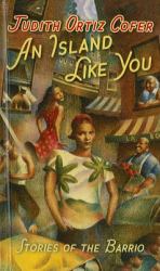An Island Like You : Stories of the Barrio