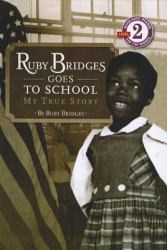 Ruby Bridges Goes to School