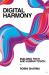 Digital Harmony : Building Tech and Human Touch