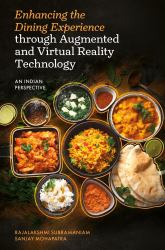 Enhancing the Dining Experience Through Augmented and Virtual Reality Technology : An Indian Perspective