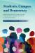 Students, Campus, and Democracy : Approaches to Civic Learning and Engagement in Higher Education and Student Affairs