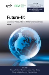 Future-Fit : Expanding the Boundaries of International Business, Part B