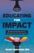 Educating for Impact : Entrepreneurship Education As a Catalyst for Economic Development