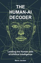 The Human-AI Decoder : Leading the Human Side of Artificial Intelligence
