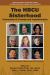 The HBCU Sisterhood : Testimonies of Triumph and Transformation