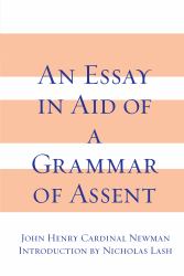An Essay in Aid of a Grammar of Assent