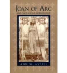 Joan of Arc and Sacrificial Authorship