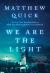 We Are the Light : A Novel