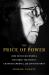 The Price of Power : How Mitch Mcconnell Mastered the Senate, Changed America, and Lost His Party