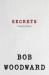 Secrets : A Reporter's Memoir