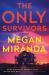 The Only Survivors : A Novel