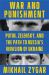 War and Punishment : Putin, Zelensky, and the Path to Russia's Invasion of Ukraine