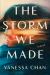 The Storm We Made : A Good Morning America Book Club Pick The Storm We Made : A Good Morning America Book Club Pick