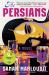The Persians : A Novel