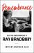 Remembrance : Selected Correspondence of Ray Bradbury