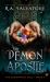 The Demon Apostle : The DemonWars Saga, Book 3