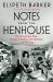 Notes from the Henhouse : On Marrying a Poet, Raising Children and Chickens, and Writing