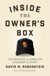 Inside the Owner's Box : Power and Leadership in Sports
