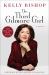 The Third Gilmore Girl : A Memoir The Third Gilmore Girl : A Memoir