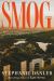 Smog : A Novel Smog : A Novel