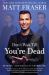 Don't Wait till You're Dead : Spirits' Advice from the Afterlife