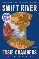 Swift River : A Novel
