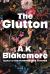 The Glutton : A Novel