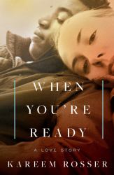 When You're Ready : A Love Story