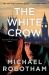 The White Crow The White Crow