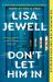 Don't Let Him In : A Novel Don't Let Him In : A Novel