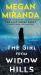 The Girl from Widow Hills : A Novel