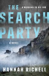 The Search Party : A Novel