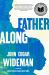 Fatheralong : A Meditation on Fathers and Sons, Race and Society
