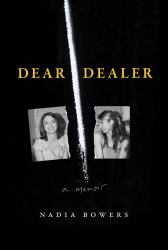 Dear Dealer, : A Memoir
