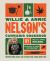 Willie and Annie Nelson's Cannabis Cookbook : Mouthwatering Recipes and the High-Flying Stories Behind Them