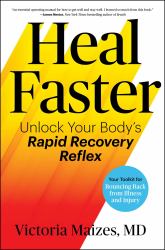 Heal Faster : Unlock Your Body's Rapid Recovery Reflex