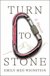 Turn to Stone : A Memoir